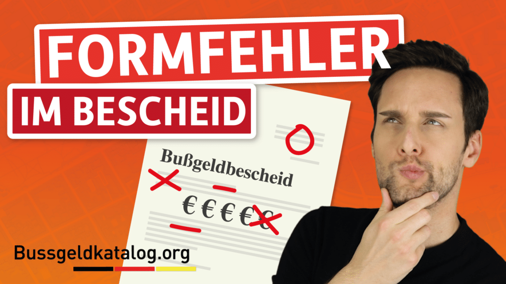 Was sind Formfehler im Bußgeldbescheid? Kann ich Einspruch einlegen?